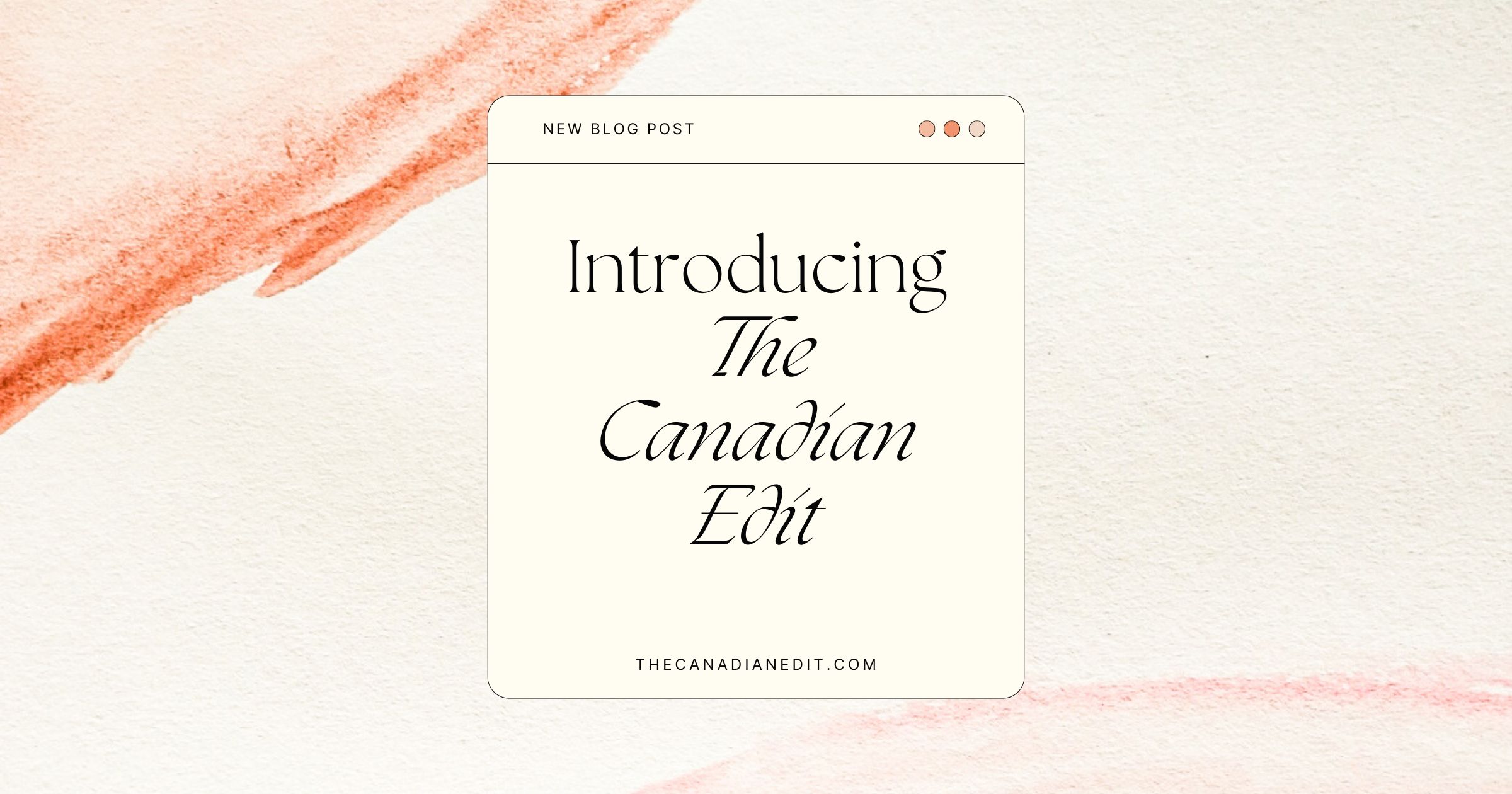 Welcome to The Canadian Edit